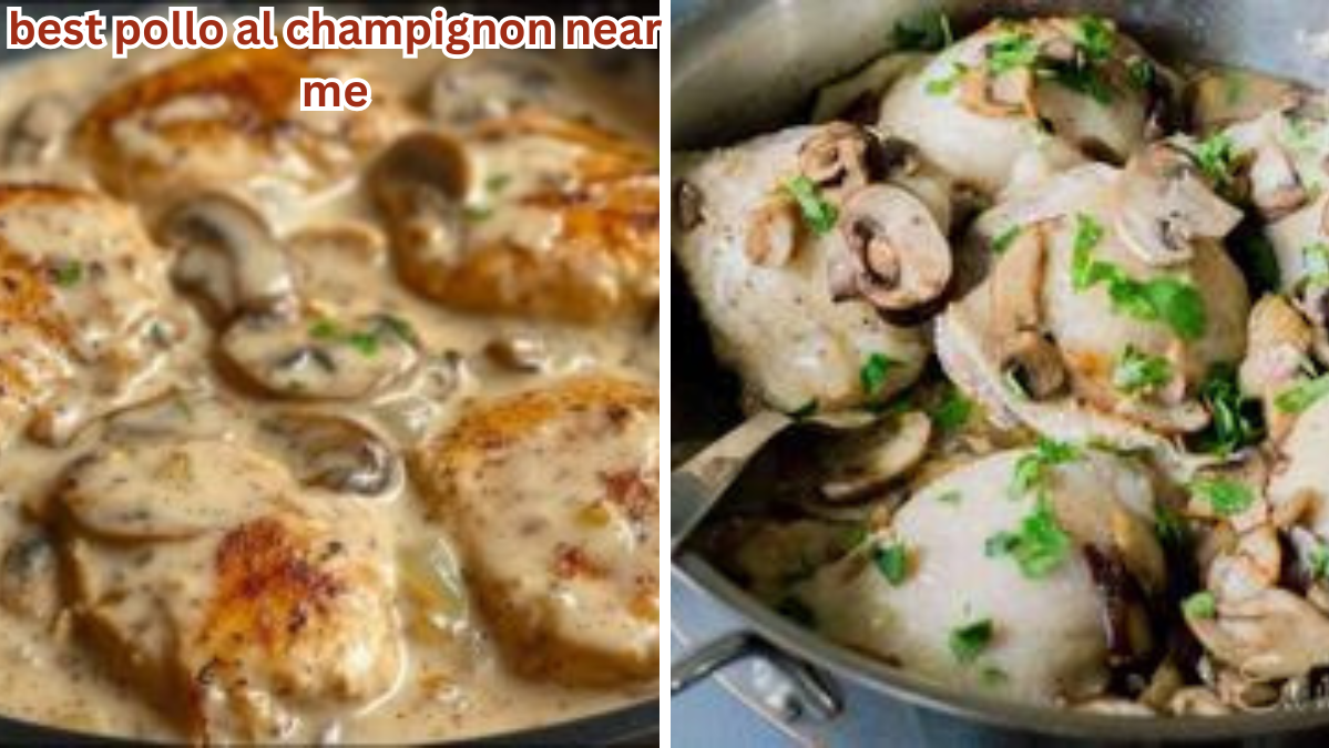 best pollo al champignon near me